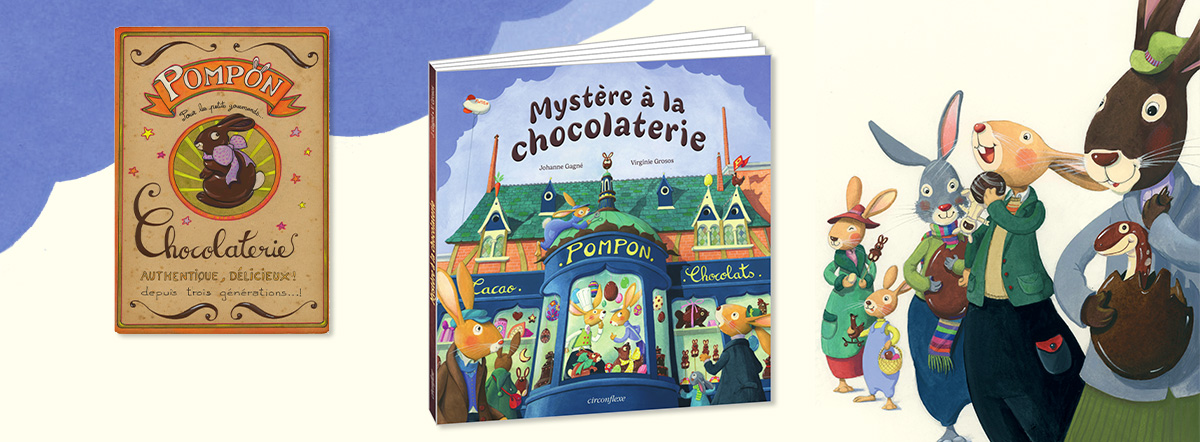 Mystère à la chocolaterie de Johanne Gagné et Virginie Grosos