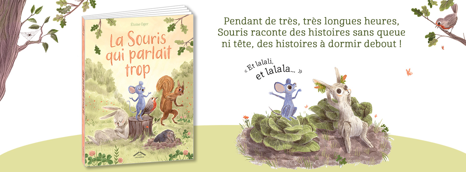 La Souris qui parlait trop d'Éloïse Oger