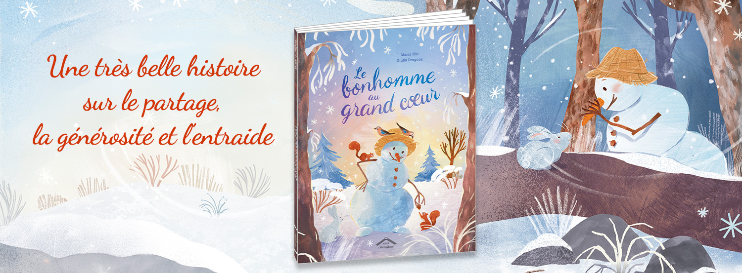 Le bonhomme au grand cœur de Marie Tibi et Giulia Dragone