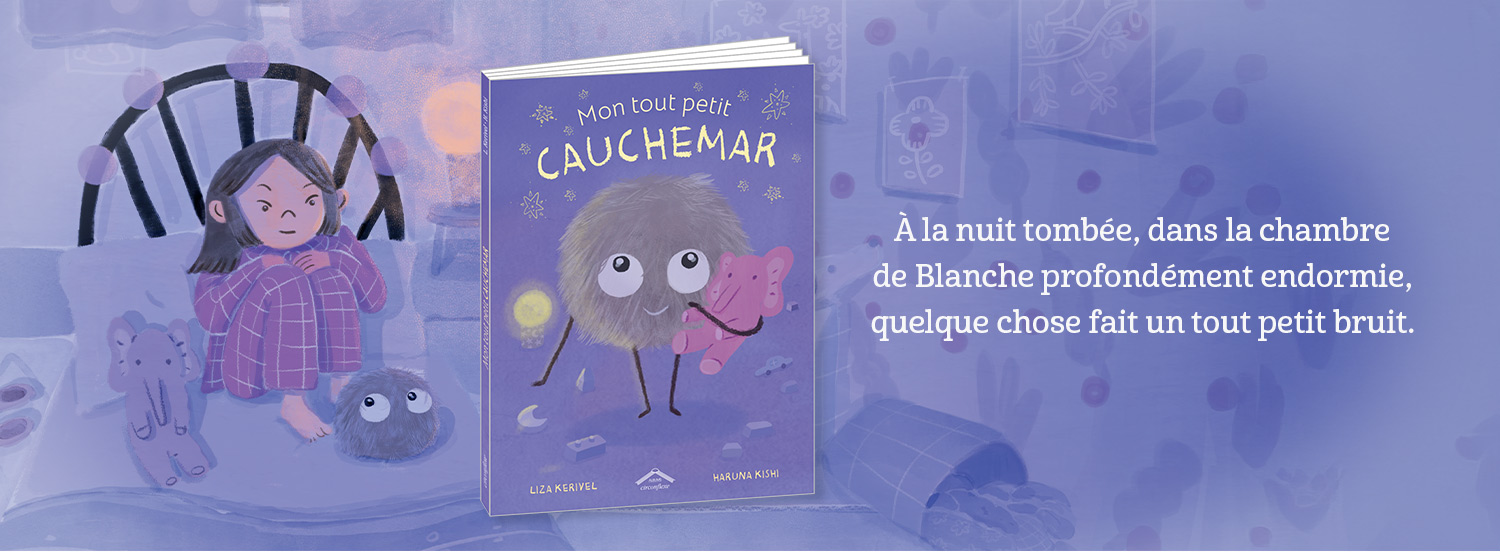 Mon tout petit cauchemar de Liza Kerivel et Haruna Kishi